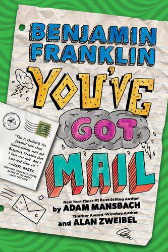 Benjamin Franklin Youve Got Mail Adam Mansbach Alan Zweibel