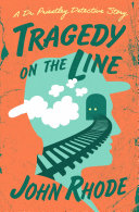 Tragedy On The Line John Rhode