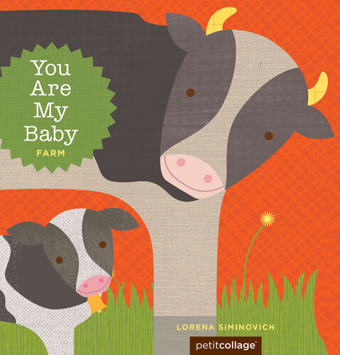 You Are My Baby Farm Lorena Siminovich