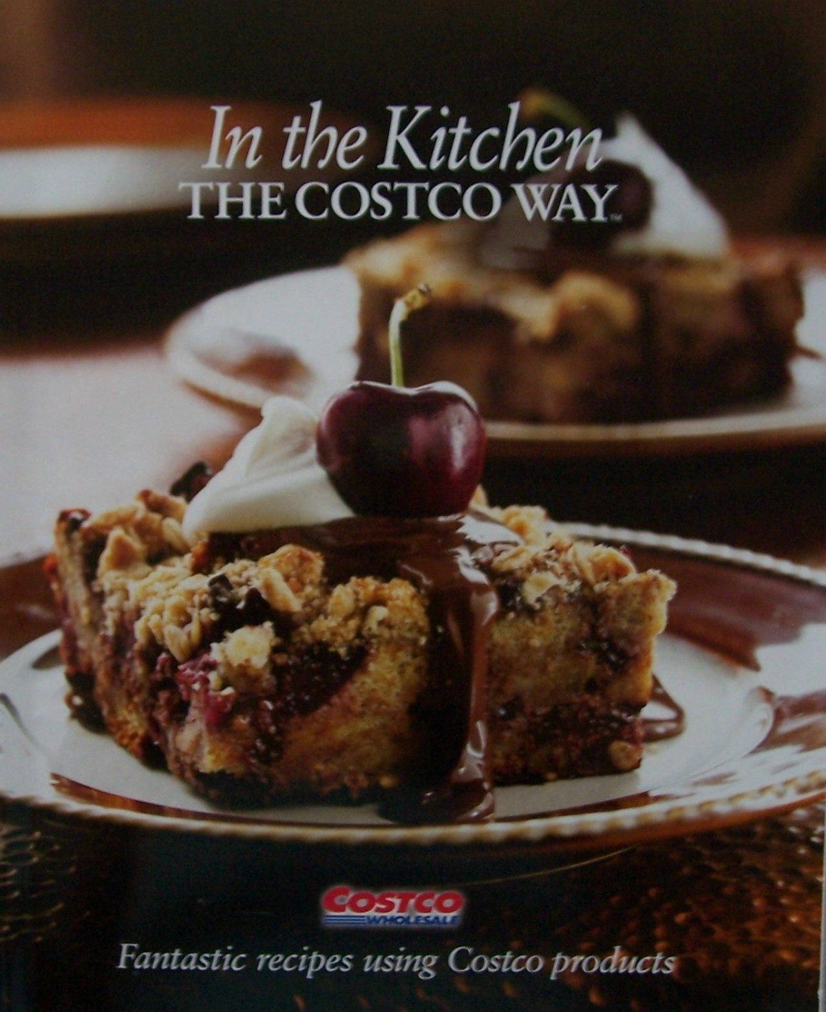 In The Kitchen The Costco Way 1st Edition Tim Talevich