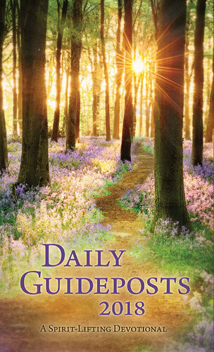 Daily Guideposts 2018 A Spiritlifting Devotional Guideposts