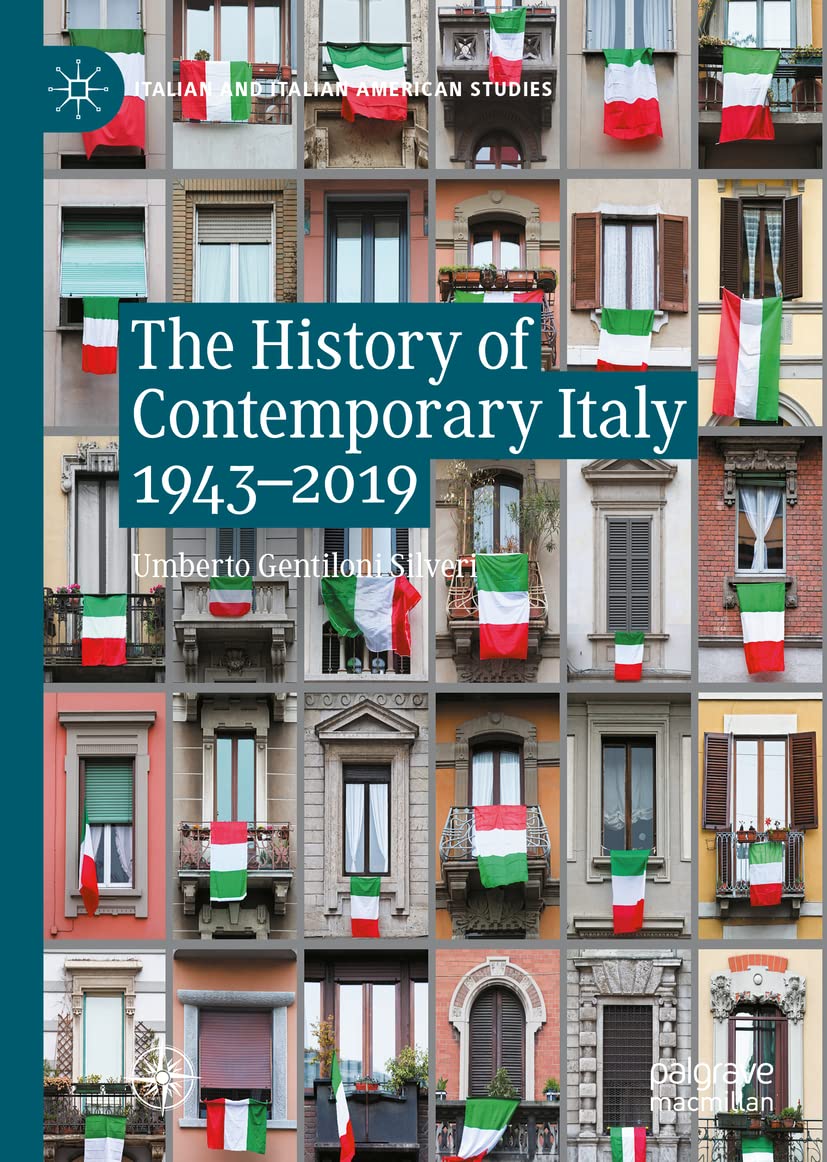 The History Of Contemporary Italy 19432019 Umberto Gentiloni Silveri