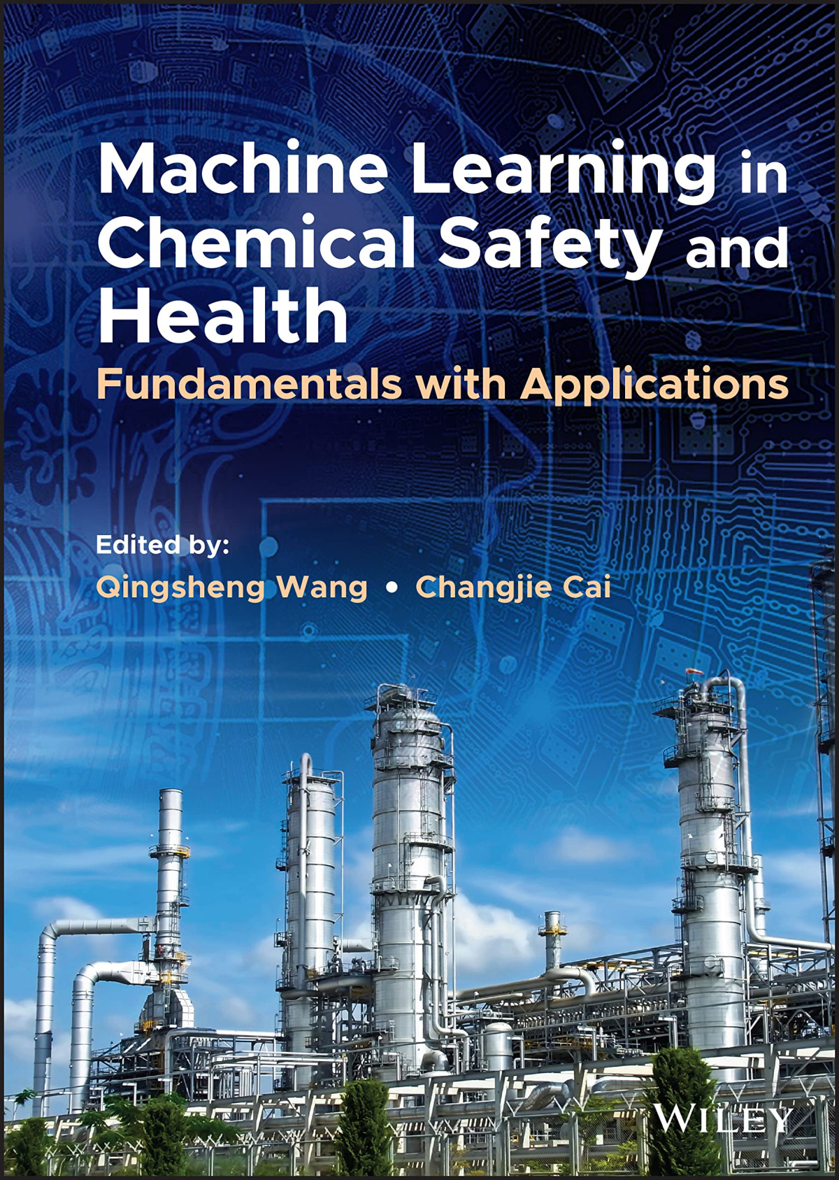 Machine Learning In Chemical Safety And Health Fundamentals With Applications Qingsheng Wang