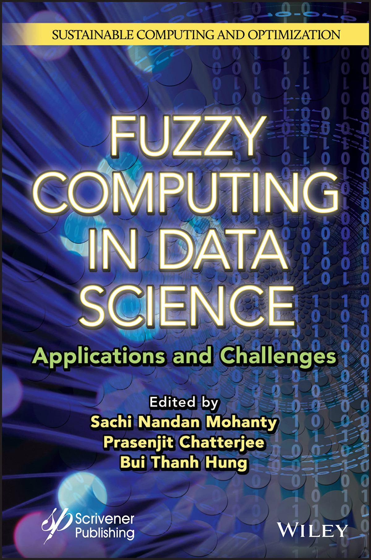 Fuzzy Computing In Data Science Applications And Challenges Sachi Nandan Mohanty