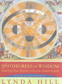360 Degrees Of Wisdom The Sabian Oracle Lynda Hill