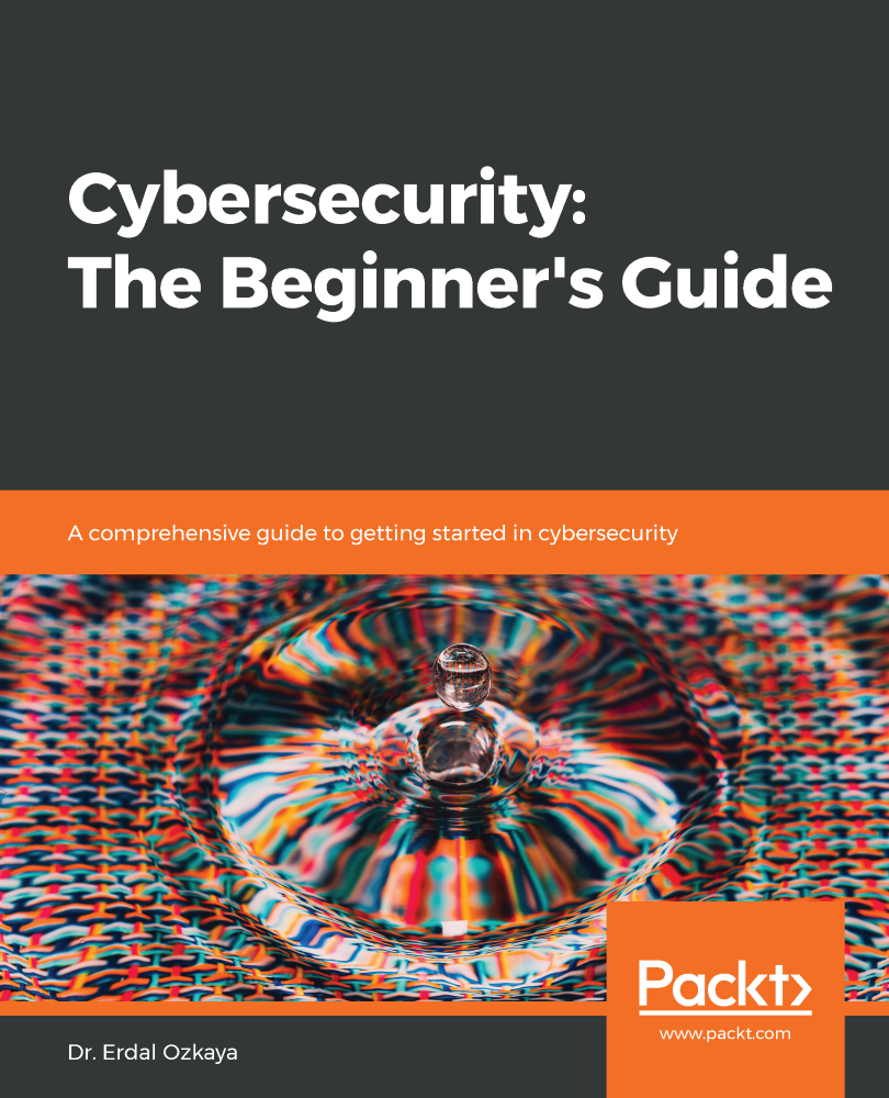 Cybersecurity The Beginners Guide Dr Erdal Ozkaya