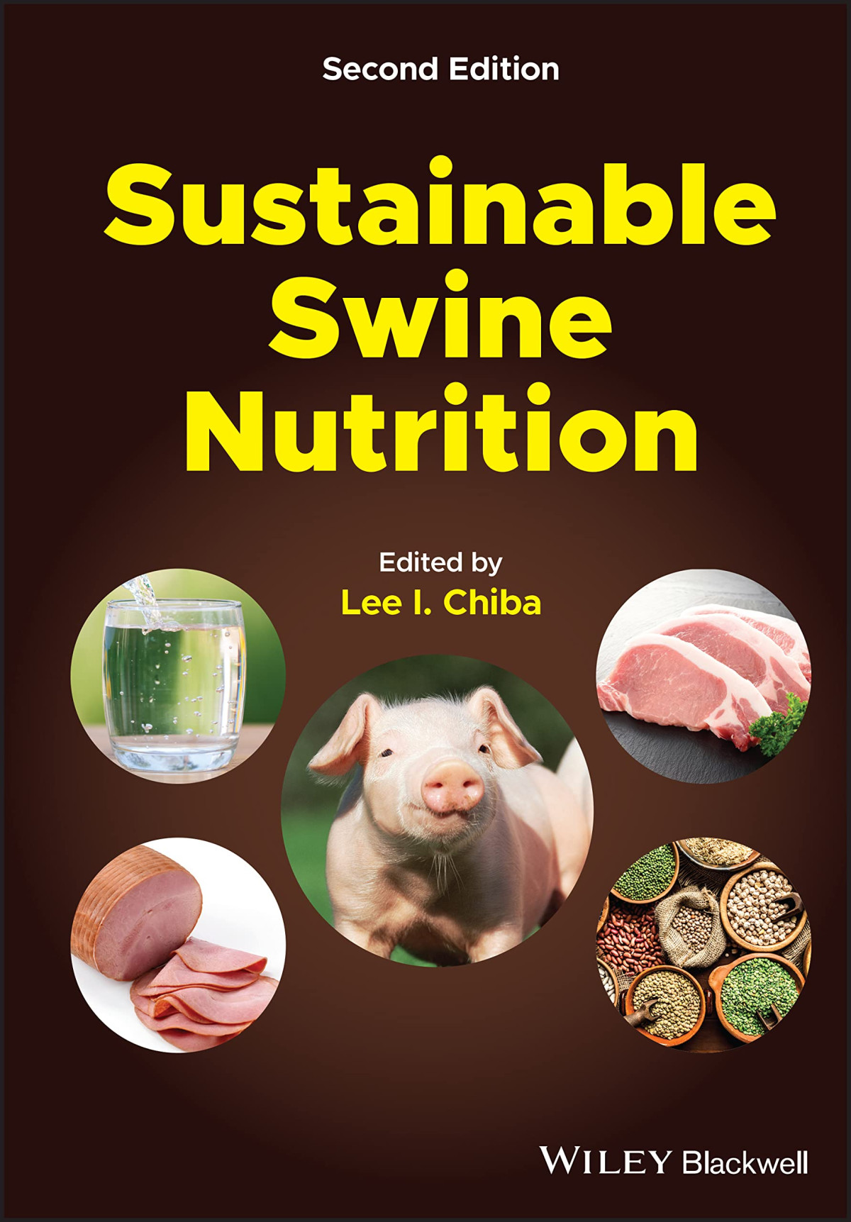 Sustainable Swine Nutrition 2nd Edition Lee I Chiba