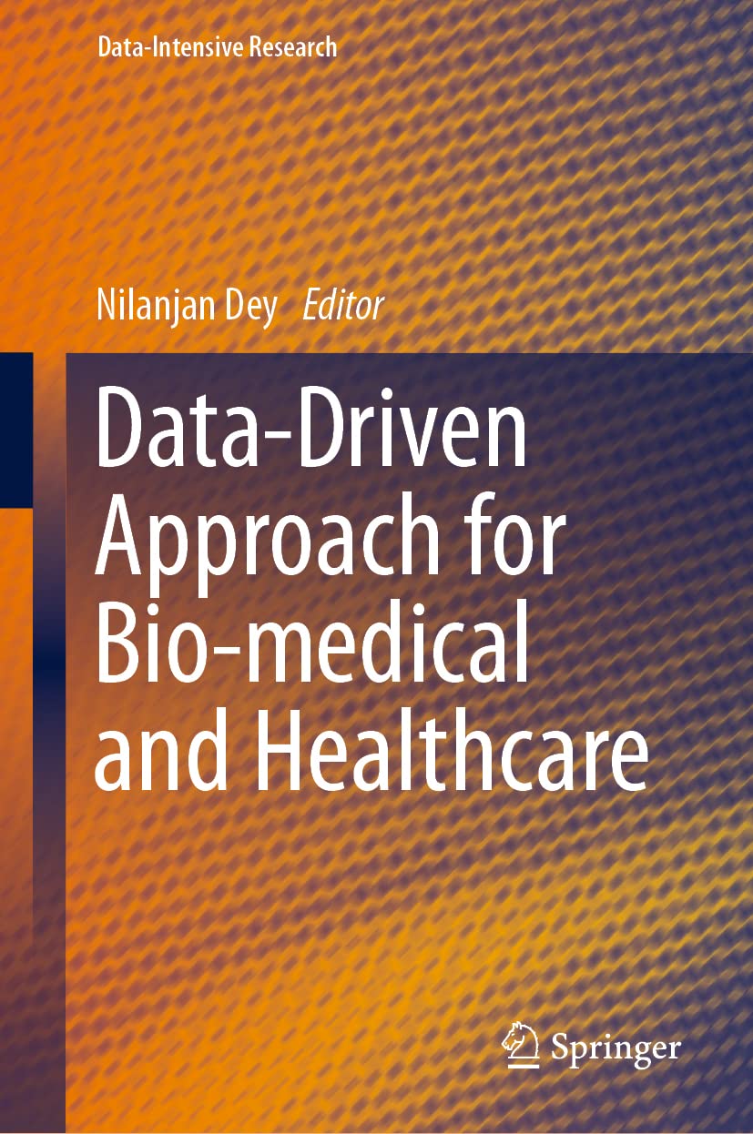 Datadriven Approach For Biomedical And Healthcare Nilanjan Dey