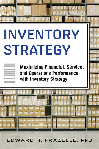 Inventory Strategy 1st Edition Edward H Frazelle