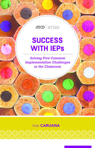 Success With Ieps Solving Five Common Implementation Challenges In The Classroom Vicki Caruana