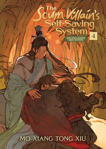 The Scum Villains Selfsaving System Ren Zha Fanpai Zijiu Xitong Novel Vol 4 Mo Xiang Tong Xiu