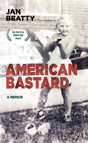American Bastard Jan Beatty