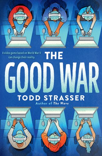 The Good War Todd Strasser