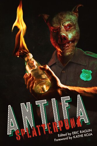 Antifa Splatterpunk Eric Raglin Editor