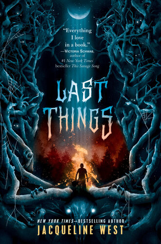 Last Things Jacqueline West