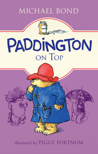 Paddington On Top Michael Bond