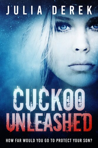 Cuckoo Unleashed Isbn9781335148285 Amazon1335148280 Julia Derek