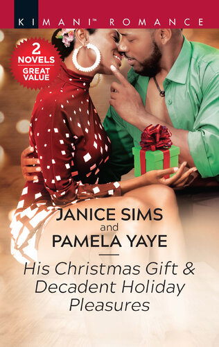 His Christmas Gift Decadent Holiday Pleasures Janice Sims Pamela Yaye