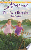 The Twin Bargain Lisa Carter