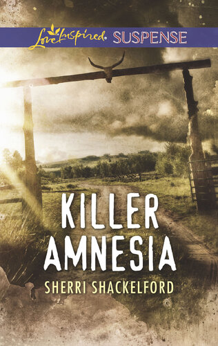 Killer Amnesia Faith In The Face Of Crime Sherri Shackelford