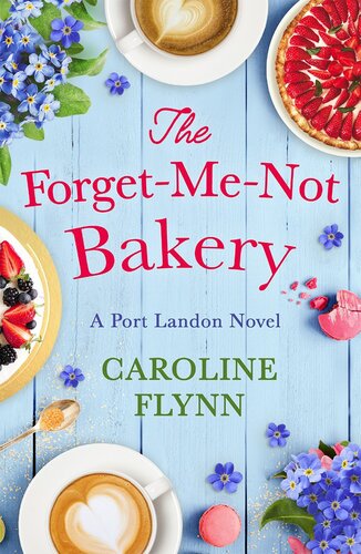 The Forgetmenot Bakery Caroline Flynn