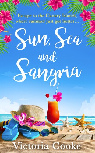 Sun Sea And Sangria Victoria Cooke