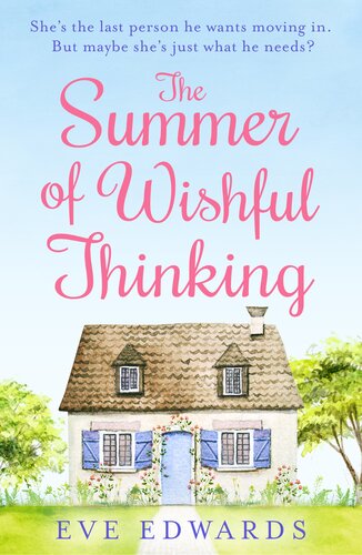 The Summer Of Wishful Thinking Eve Edwards