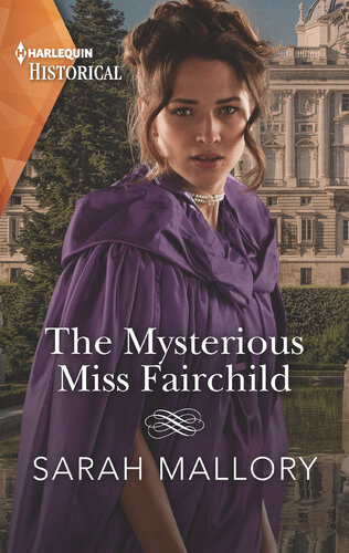 The Mysterious Miss Fairchild A Historical Romance Award Winning Author Sarah Mallory