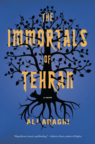 The Immortals Of Tehran Ali Araghi