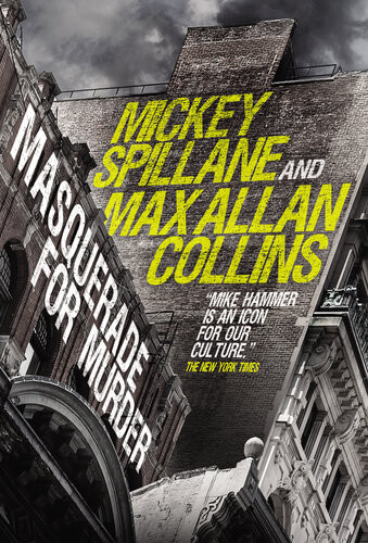Mike Hammer Masquerade For Murder Mickey Spillane Max Allan Collins