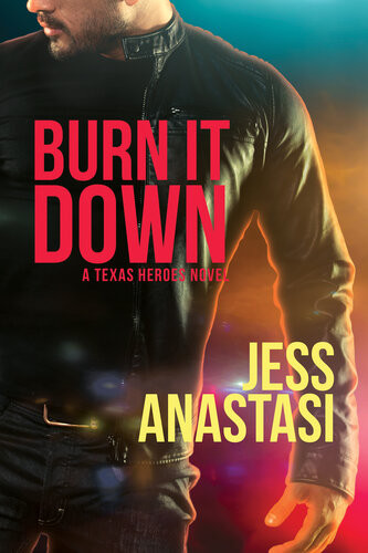 Burn It Down Jess Anastasi