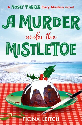 Murder Under The Mistletoe Fiona Leitch