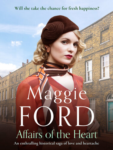 Affairs Of The Heart An Enthralling Historical Saga Of Love And Heartache Maggie Ford