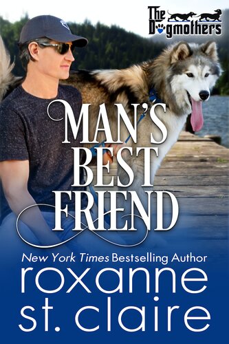 Mans Best Friend Roxanne St Claire