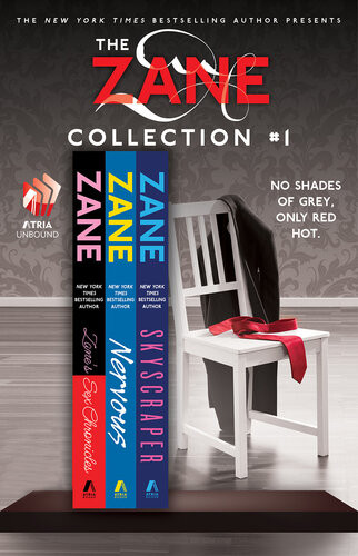 The Zane Collection 1 The Sex Chronicles Nervous And Skyscraper Zane