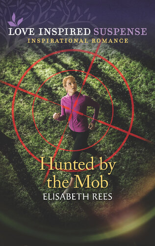 Hunted By The Mob Elisabeth Rees
