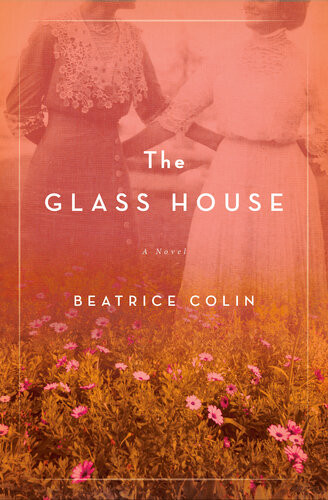 The Glass House Beatrice Colin