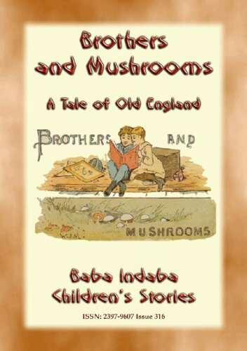 Brothers And Mushrooms An Old English Tale Baba Indabas Childrens Stories 316 Anon E Mouse