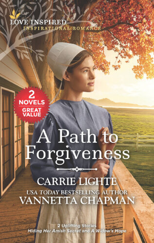 A Path To Forgiveness Carrie Lighte Vannetta Chapman