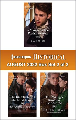 Harlequin Historical August 2022 Box Set 2 Of 2 Liz Tyner Bronwyn Scott Caitlin Crews