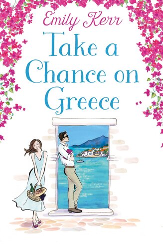 Take A Chance On Greece Emily Kerr