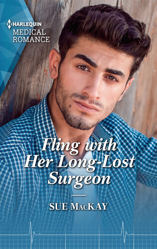 Fling With Her Longlost Surgeon Sue Mackay
