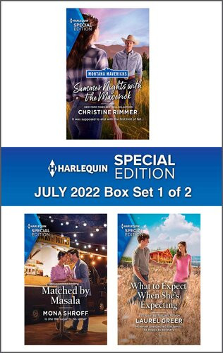 Harlequin Special Edition July 2022 Box Set 1 Of 2 Christine Rimmer Mona Shroff Laurel Greer