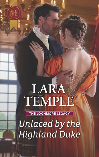 Unlaced By The Highland Duke Lara Temple
