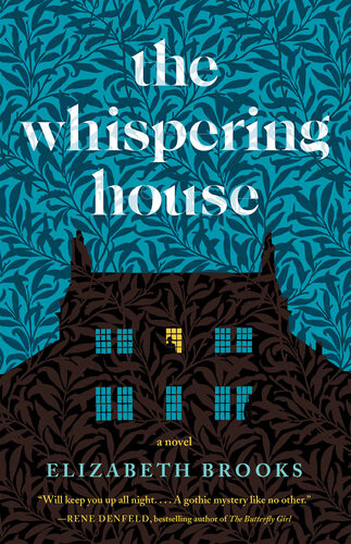 The Whispering House Elizabeth Brooks