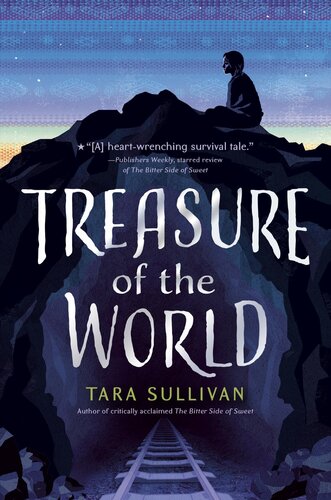 Treasure Of The World Tara Sullivan