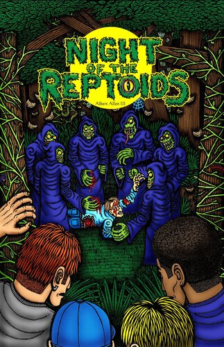 Night Of The Reptoids Albert Allen Iii