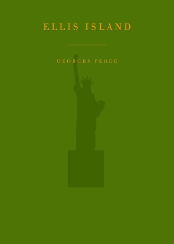 Ellis Island Georges Perec