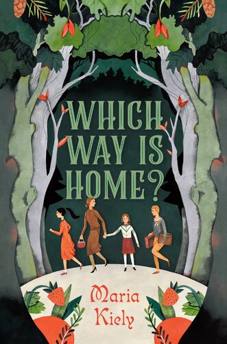 Which Way Is Home Maria Kiely