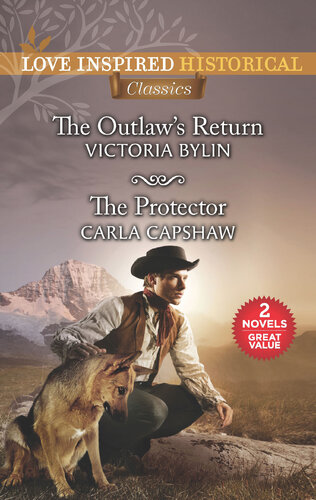 The Outlaws Return The Protector Victoria Bylin Carla Capshaw